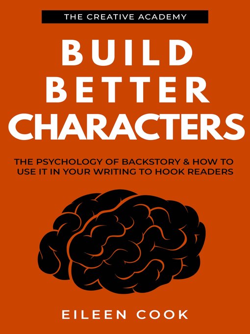 Title details for Build Better Characters by Eileen Cook - Available